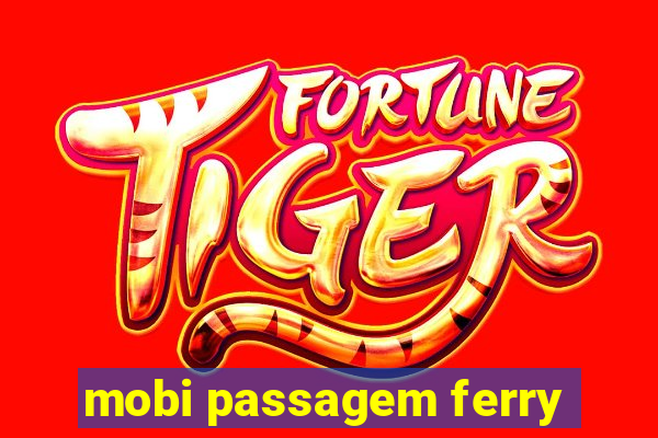 mobi passagem ferry